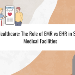 Green Healthcare: The Role of EMR vs EHR in Sustainable Medical Facilities