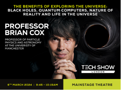 Professor Brian Cox to headline Tech Show London 2024