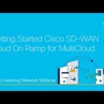 Getting MultiCloud Ready with Cisco SD-WAN Cloud On Ramp