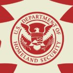 Illustration of the seal for the US Department of Homeland Security on a red and tan background.