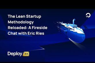 The Lean Startup Methodology Reloaded: A Fireside Chat with Eric Ries