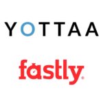 Yottaa’s web optimization service to rely on Fastly for delivery, edge compute