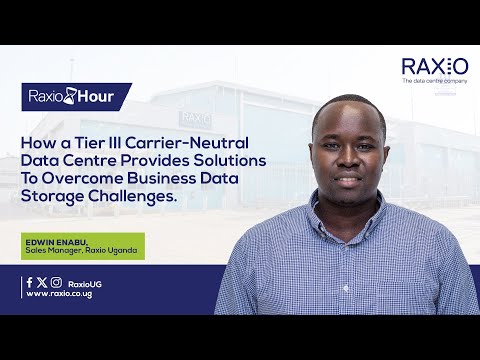 Raxio’s Solutions: Tackling Data Center Challenges for Businesses in Uganda