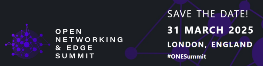 Open Networking & Edge Summit 2025