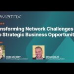 Turning Network Issues into Strategic Business Opportunities