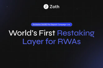 Zoth Launches First Ever RWA Restaking Layer with ZeUSD, Announces Exclusive Pre-Deposit Campaign