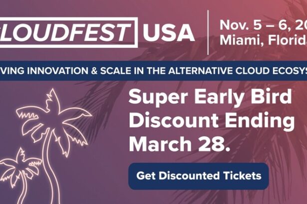 CloudFest USA 2025 Super Early Bird Rates Expire March 28