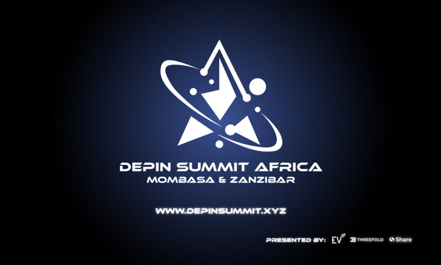 DePIN Summit Africa 2025 Announced for July 2nd in Mombasa and July 4-5th in Zanzibar