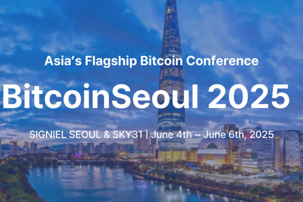 Bitcoin Seoul 2025 to Host Global Industry Leaders for Asia’s Largest Bitcoin-Focused Conference