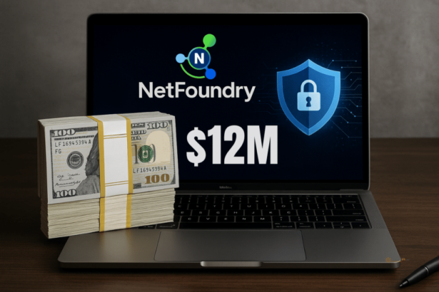 NetFoundry secures $12M to disrupt legacy networking models in AI era