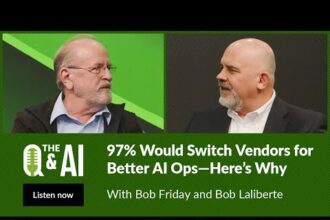 Why 97% Would Change Vendors for Better AIOps