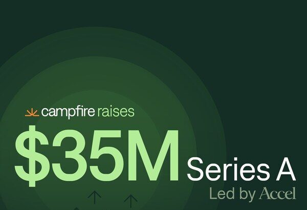 Campfire Raises $35M in Series A Funding