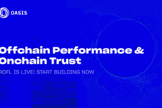 Oasis Protocol Foundation Launches ROFL Mainnet: Verifiable OffChain Compute Framework Powering AI Applications