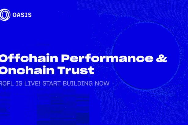 Oasis Protocol Foundation Launches ROFL Mainnet: Verifiable OffChain Compute Framework Powering AI Applications