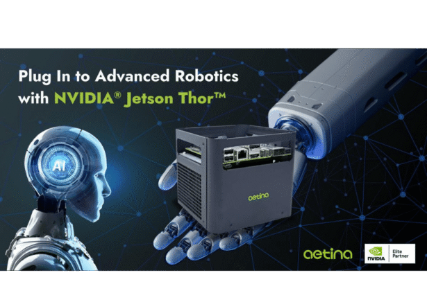 Aetina launches Jetson Thor preview kits to power next-gen robotics and physical AI