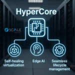 Scale Computing expands HyperCore with self-healing virtualization and edge AI support