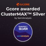 Gcore Earns Silver in ClusterMAX 2.0 for High-Performance AI Infrastructure
