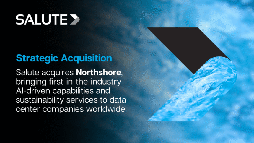 Salute acquires Northshore paving the way for sustainable data centres